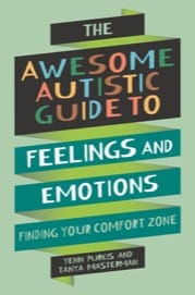 the awesome autistic guide to feelings and emotions