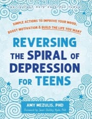 reversing the spiral of depression for teens