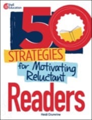 50 strategies for motivating reluctant readers