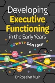 developing executive functioning in the early years