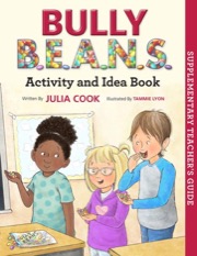 Bully B.E.A.N.S. Activity and Idea Book