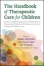 handbook of therapeutic care for children