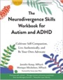 the neurodivergence skills workbook for autism and adhd