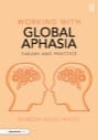 working with global aphasia