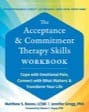 the acceptance and commitment therapy skills workbook